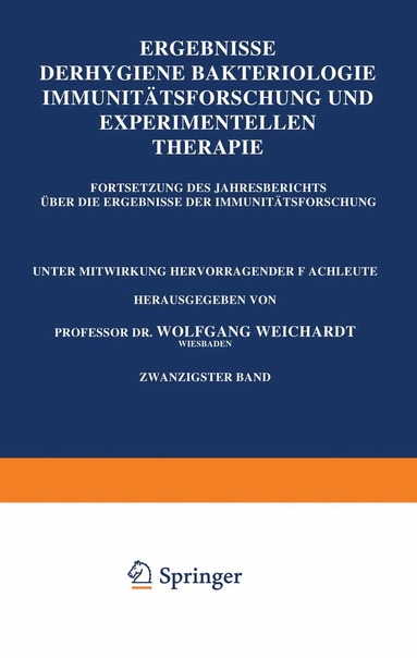 Wolfgang Weichardt - Ergebnisse der Hygiene Bakteriologie Immunitätsforschung und Experimentellen Therapie, Häftad