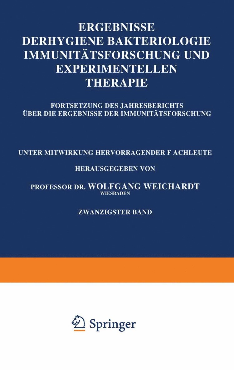 Wolfgang Weichardt - Ergebnisse der Hygiene Bakteriologie Immunitätsforschung und Experimentellen Therapie, Häftad