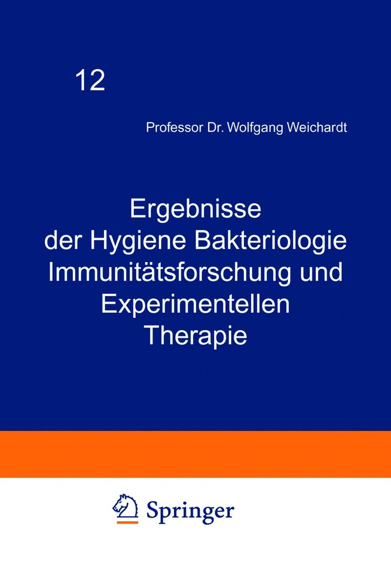 Ergebnisse der Hygiene Bakteriologie Immunitätsforschung und Experimentellen Therapie