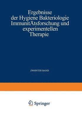 bokomslag Ergebnisse der Hygiene Bakteriologie Immunitätsforschung und experimentellen Therapie