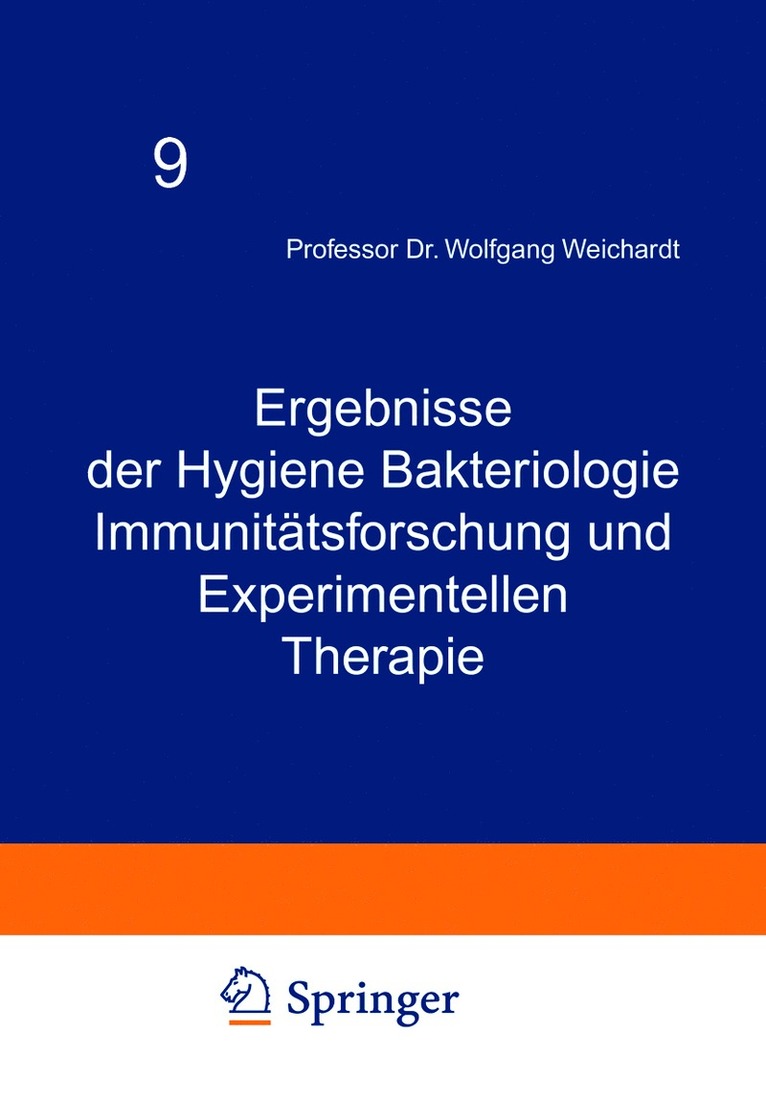 Wolfgang Weichardt - Ergebnisse der Hygiene Bakteriologie Immunitätsforschung und Experimentellen Therapie, Häftad