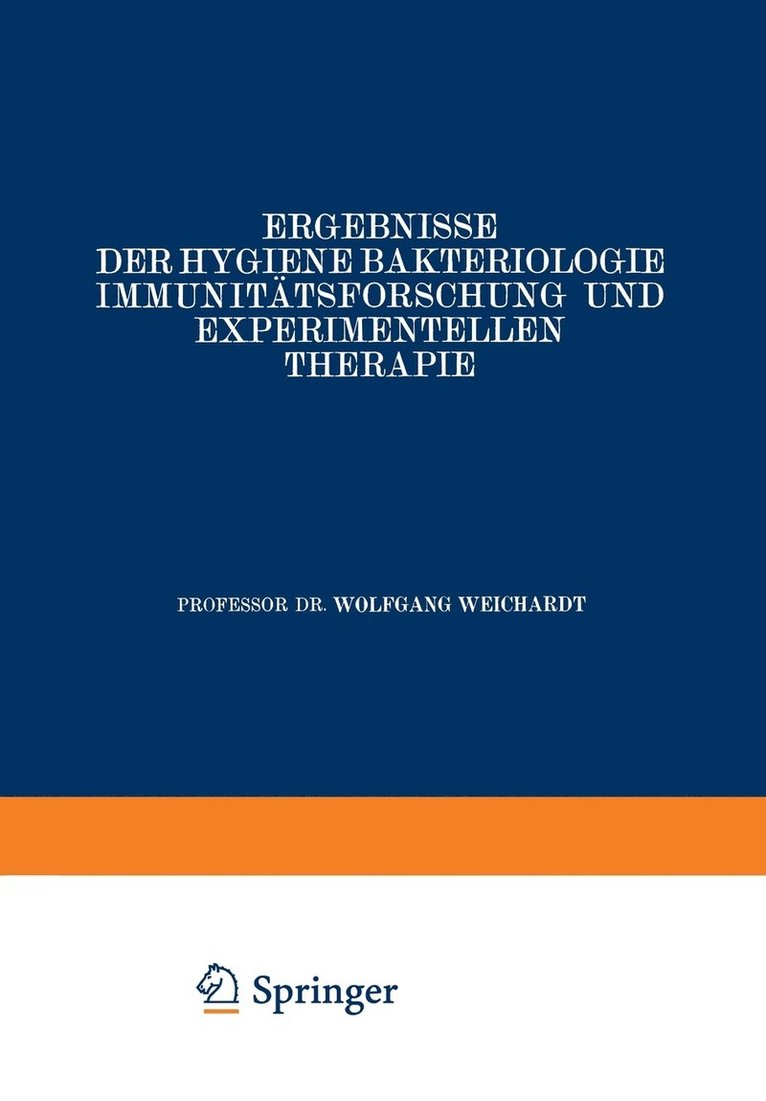 Ergebnisse der Hygiene Bakteriologie Immunittsforschung und experimentellen Therapie 1