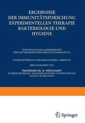 Ergebnisse der Immunittsforschung Experimentellen Therapie Bakteriologie und Hygiene 1