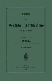 bokomslag Chronik des Deutschen Forstwesens im Jahre 1888