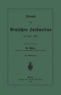 bokomslag Chronik des Deutschen Forstwesens im Jahre 1888