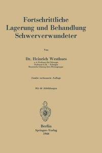 bokomslag Fortschrittliche Lagerung und Behandlung Schwerverwundeter