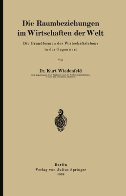 bokomslag Die Raumbeziehungen im Wirtschaften der Welt