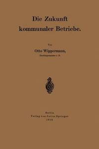 bokomslag Die Zukunft kommunaler Betriebe