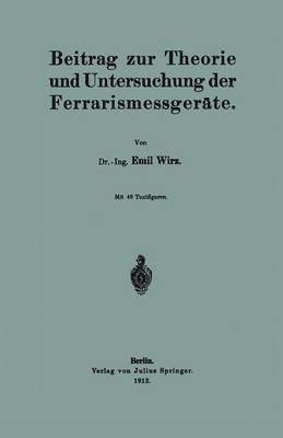 bokomslag Beitrag zur Theorie und Untersuchung der Ferrarismessgeräte