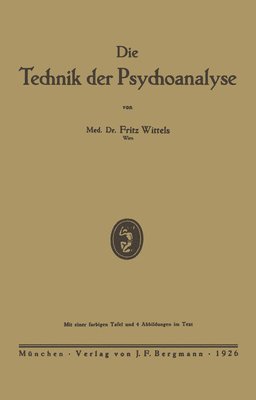 Die Technik der Psychoanalyse