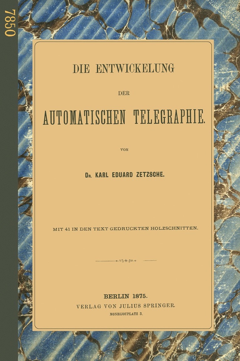 Die Entwickelung der Automatischen Telegraphie 1