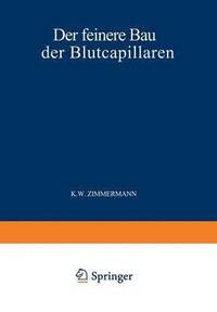 bokomslag Der Feinere Bau der Blutcapillaren