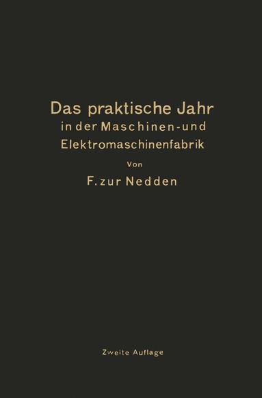 bokomslag Das praktische Jahr in der Maschinen- und Elektromaschinenfabrik
