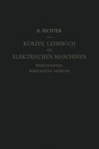 bokomslag Kurzes Lehrbuch der Elektrischen Maschinen