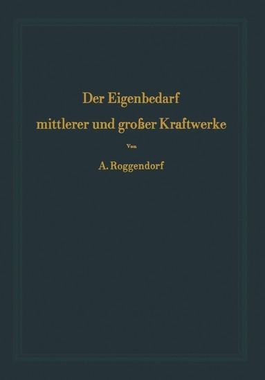 bokomslag Der Eigenbedarf mittlerer und großer Kraftwerke