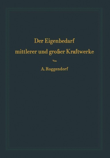 bokomslag Der Eigenbedarf mittlerer und groer Kraftwerke