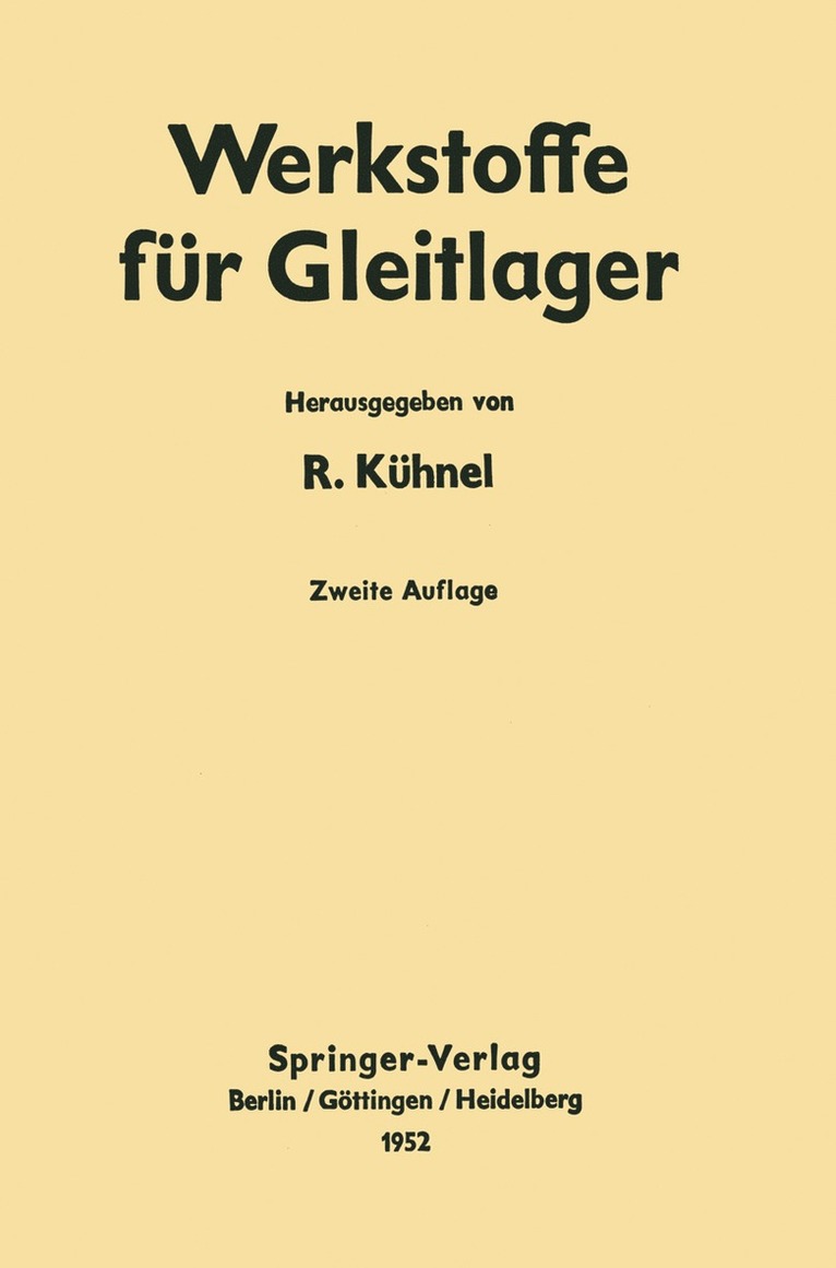 R. Kühnel - Werkstoffe für Gleitlager, Häftad