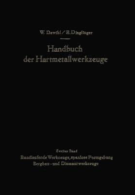 Handbuch der Hartmetallwerkzeuge 1