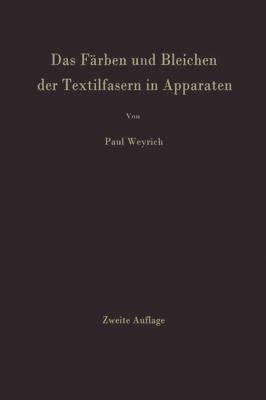 bokomslag Das Färben und Bleichen der Textilfasern in Apparaten