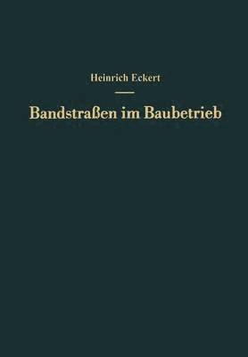 bokomslag Bandstraen im Baubetrieb