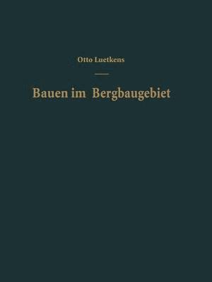 Bauen im Bergbaugebiet