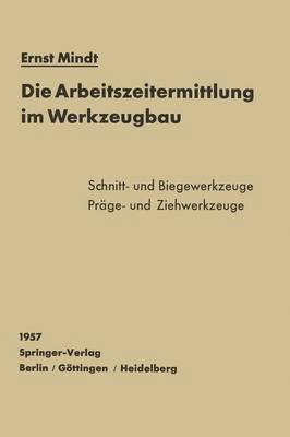 Die Arbeitszeitermittlung im Werkzeugbau 1