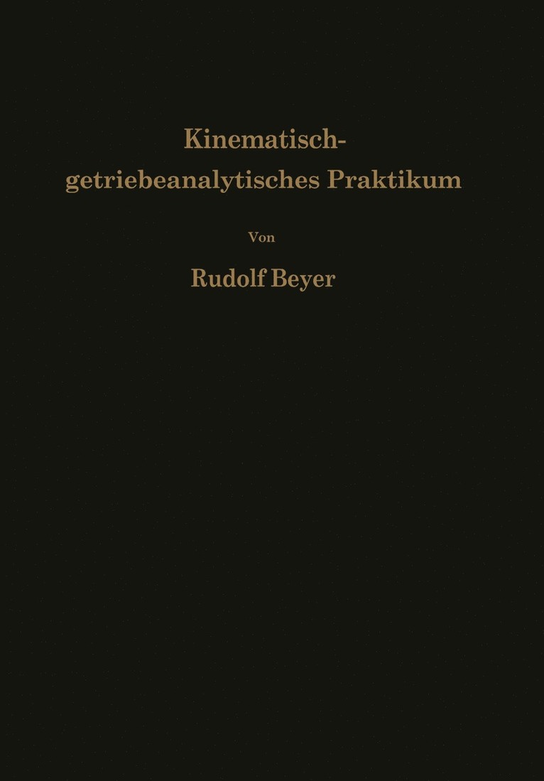 Rudolf Beyer - Kinematisch-getriebeanalytisches Praktikum, Häftad