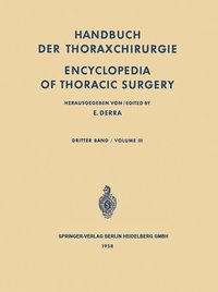 bokomslag Handbuch der Thoraxchirurgie / Encyclopedia of Thoracic Surgery