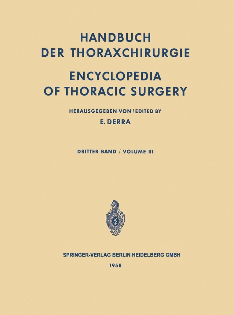 Handbuch der Thoraxchirurgie / Encyclopedia of Thoracic Surgery