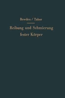 bokomslag Reibung und Schmierung fester Krper