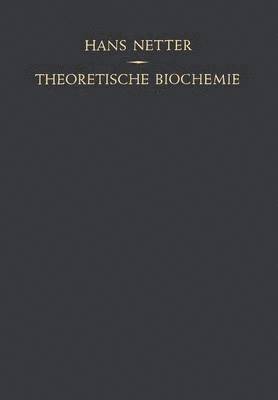 Theoretische Biochemie 1