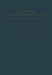 bokomslag Die Prognose Chronischer Erkrankungen / Long-Term Observations of Chronic Diseases