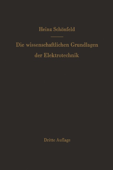 bokomslag Die wissenschaftlichen Grundlagen der Elektrotechnik