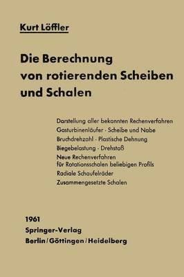 bokomslag Die Berechnung von rotierenden Scheiben und Schalen