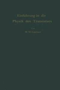 bokomslag Einfhrung in die Physik des Transistors