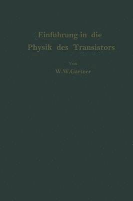 bokomslag Einfhrung in die Physik des Transistors