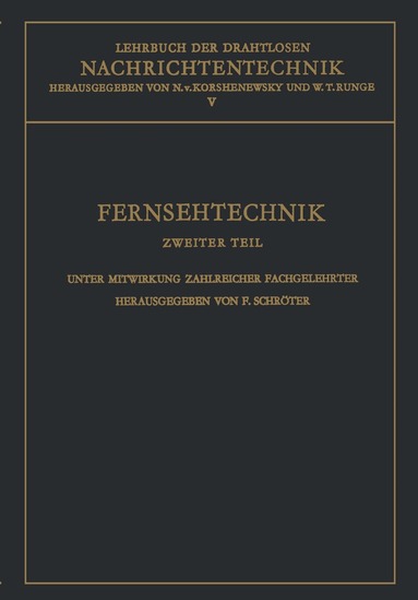 Fritz Schröter, N. von Korshenewsky, W.T. Runge - Lehrbuch der drahtlosen Nachrichtentechnik, Häftad