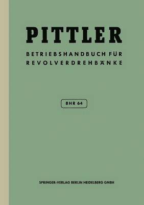 bokomslag Betriebs-Handbuch BHR 64 fur Pittler-Revolverdrehbanke