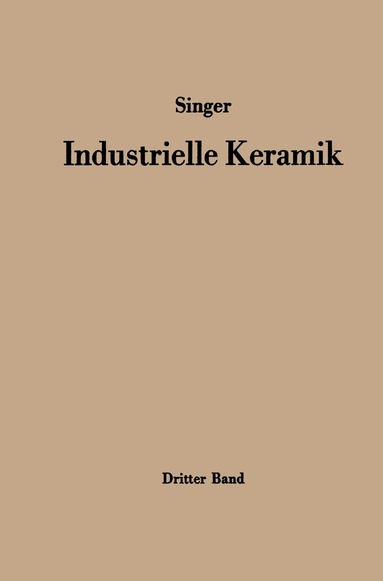 Felix Singer, Sonja S. Singer - Industrielle Keramik, Häftad