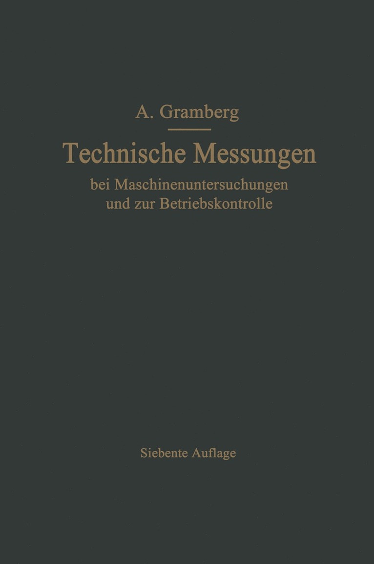 Anton Gramberg - Technische Messungen bei Maschinenuntersuchungen und zur Betriebskontrolle, Häftad