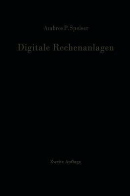 Ambros P. Speiser - Digitale Rechenanlagen, Häftad
