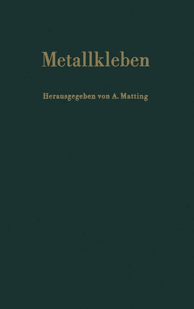 A. Matting - Metallkleben, Häftad