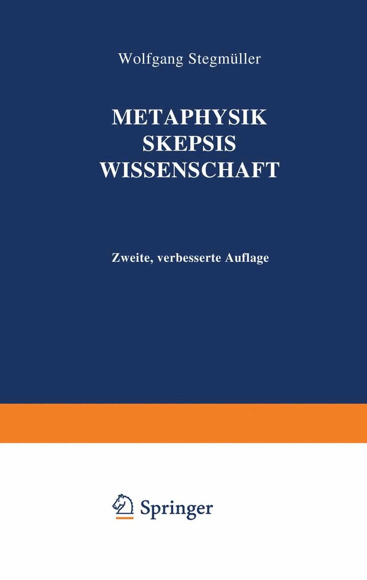 Wolfgang Stegmüller - Metaphysik Skepsis Wissenschaft, Häftad