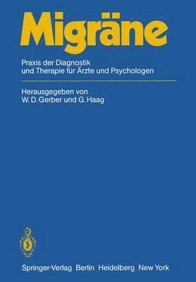 W.D. Gerber, G. Haag, W. D. Gerber - Migräne, Häftad