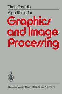 bokomslag Algorithms for Graphics and Image Processing