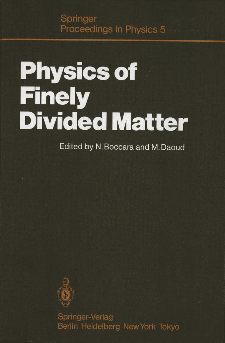 N. Boccara, M. Daoud - Physics of Finely Divided Matter, Häftad