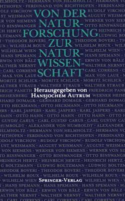 Von der Naturforschung zur Naturwissenschaft