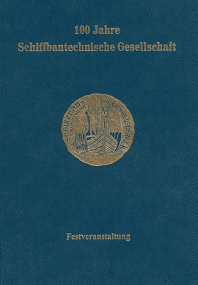 bokomslag 100 Jahre Schiffbautechnische Gesellschaft