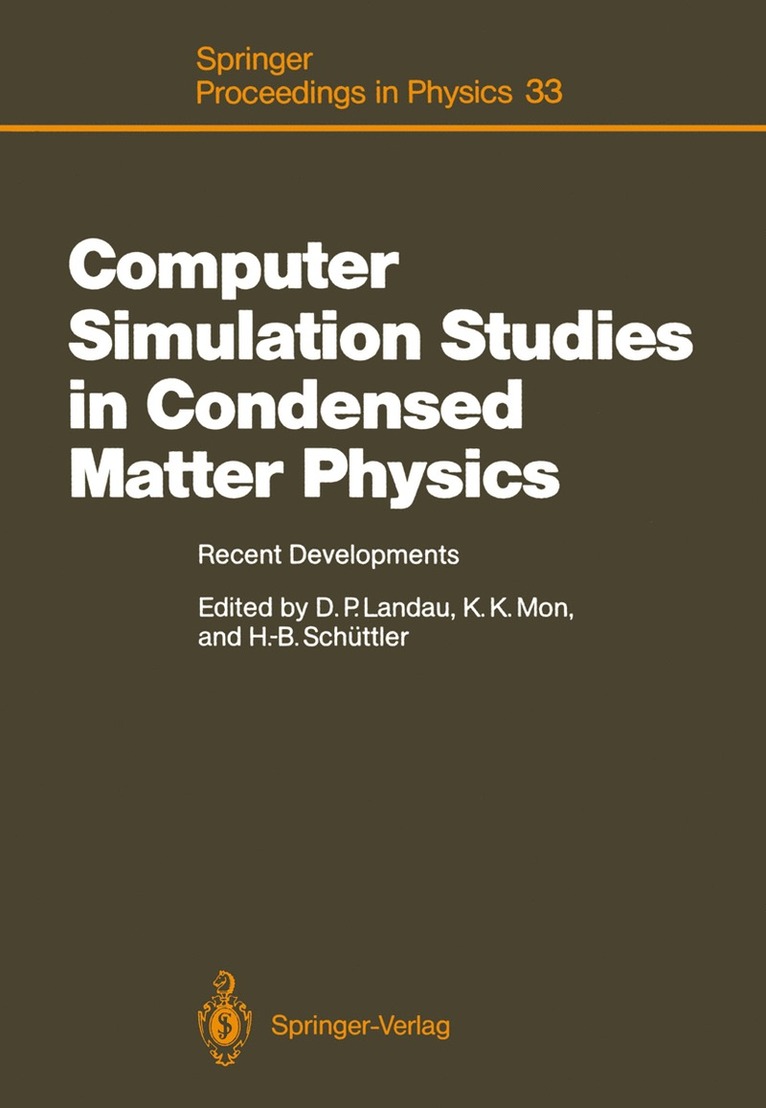 David P. Landau, Kin K. Mon, Heinz-Bernd Schüttler - Computer Simulation Studies in Condensed Matter Physics, Häftad