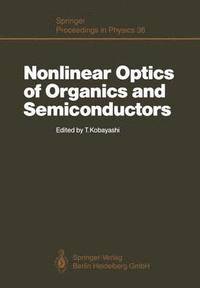bokomslag Nonlinear Optics of Organics and Semiconductors